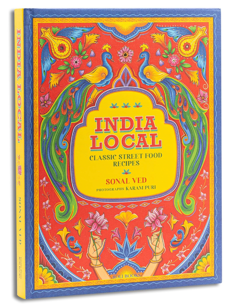 India Local: Classic Street Food Recipes